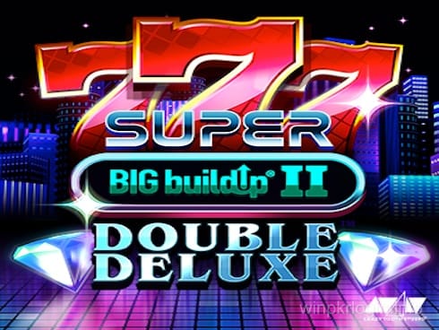 777 Super BIG BuildUp II Double Deluxe